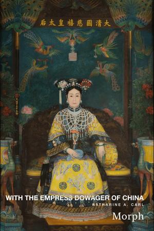 Cover of With the Empress Dowager of China