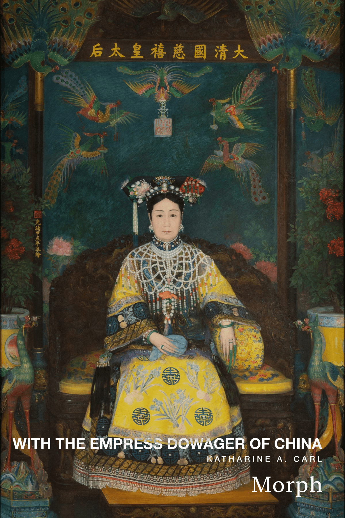 Cover of With the Empress Dowager of China