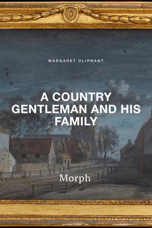 Cover of A Country Gentleman and His Family