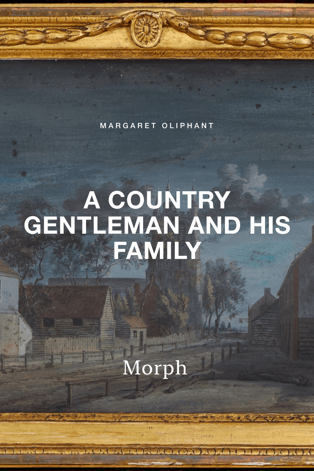 Cover of A Country Gentleman and His Family