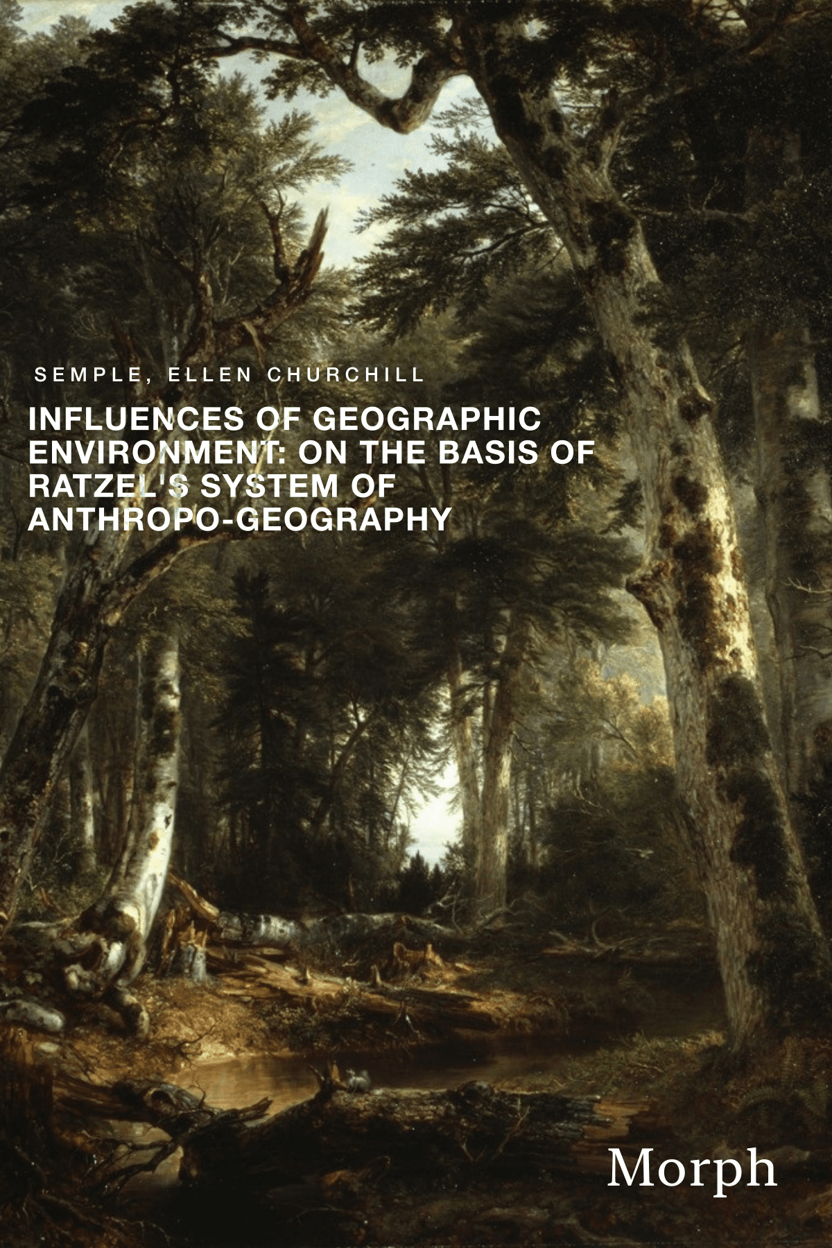 Cover of Influences of Geographic Environment: On the Basis of Ratzel's System of Anthropo-Geography